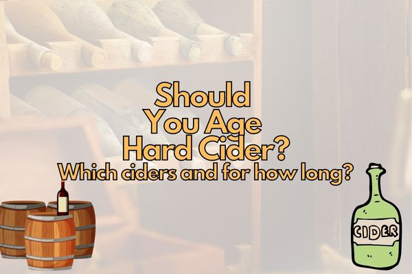 Aging of cider