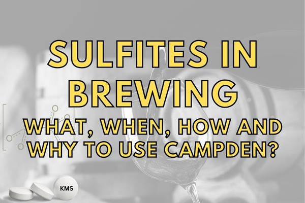 Metabisulfite (Campden) In Cider And Wine Brewing