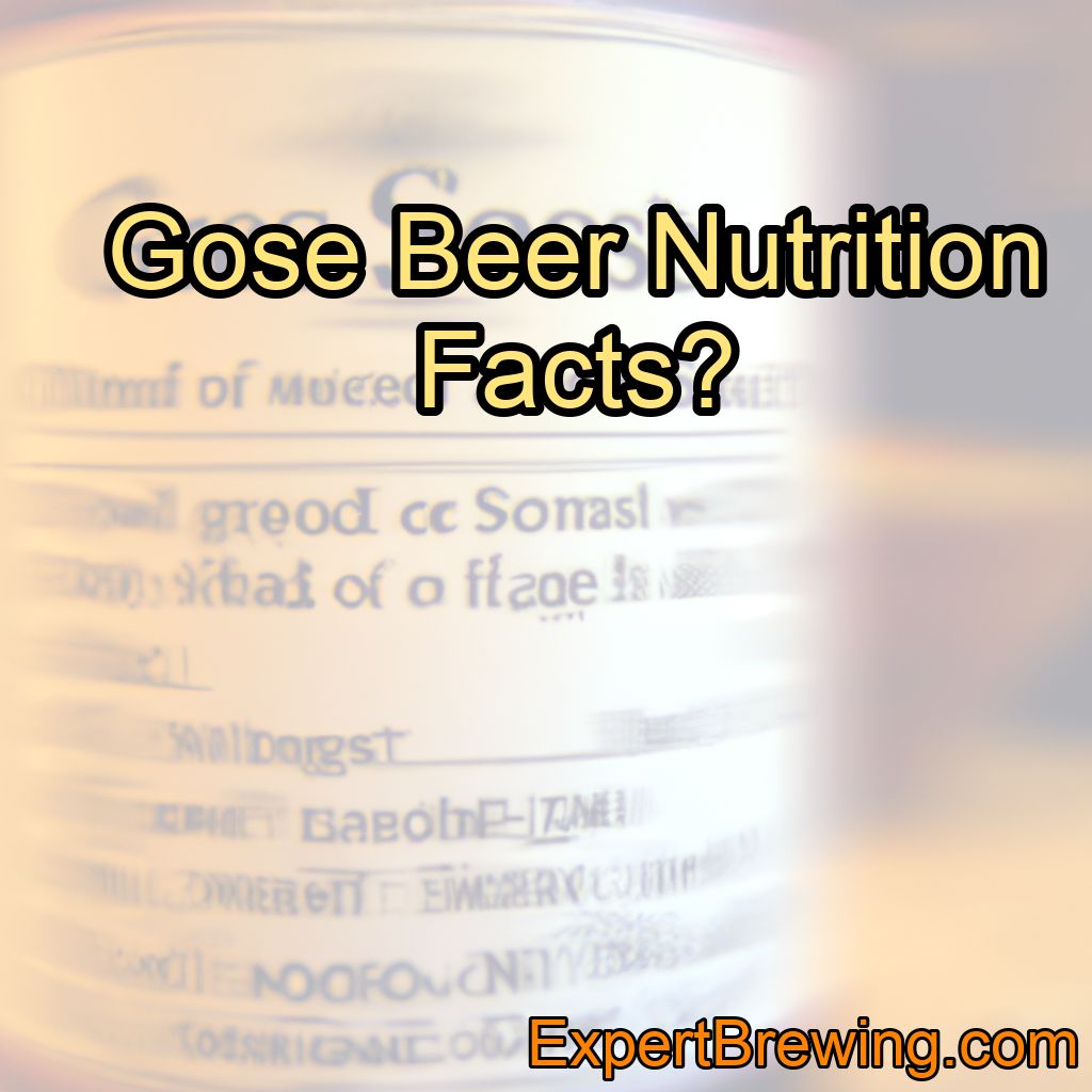 Gose Beer Nutrition Facts ExpertBrewing