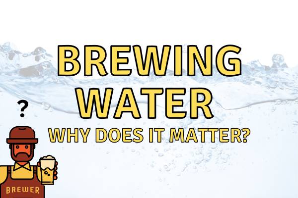 Water In Beer Brewing – What’s Good?