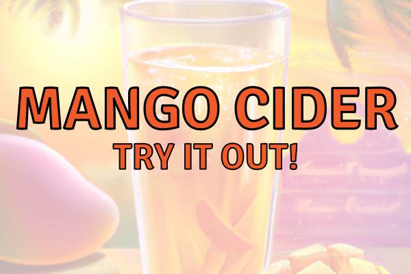 How to Make Mango Cider (Home Recipe Ideas!)