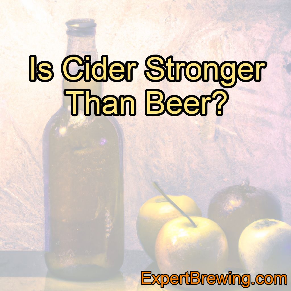 Is Cider Stronger Than Beer?