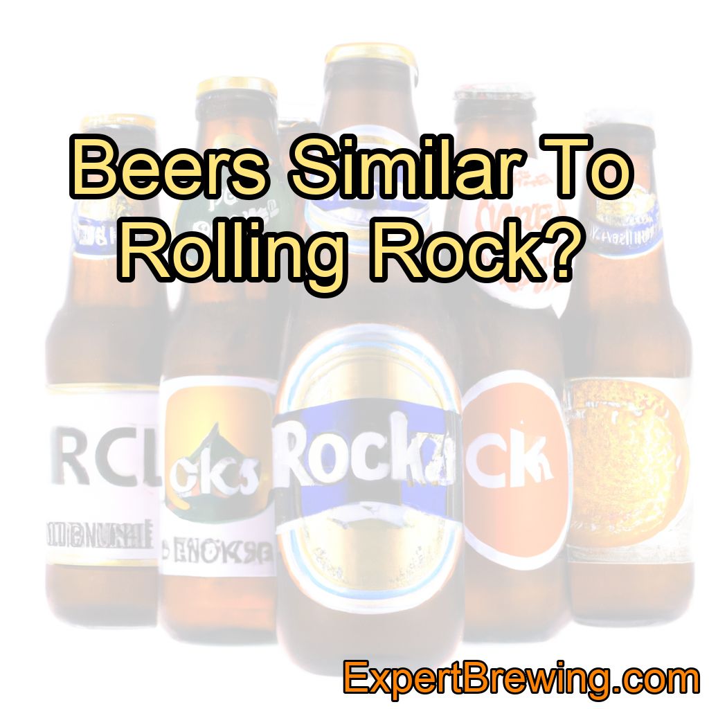 Beers Similar To Rolling Rock?